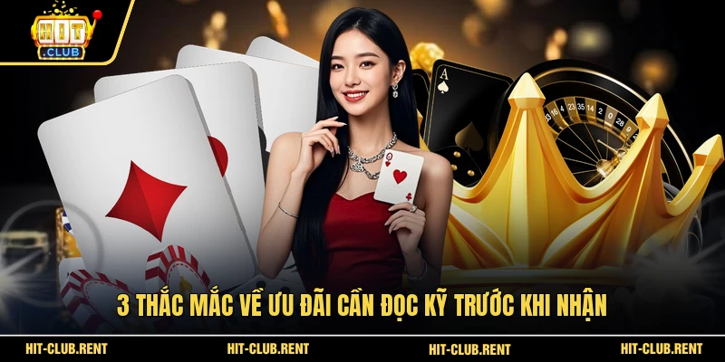 3 thắc mắc về ưu đãi cần đọc kỹ trước khi nhận