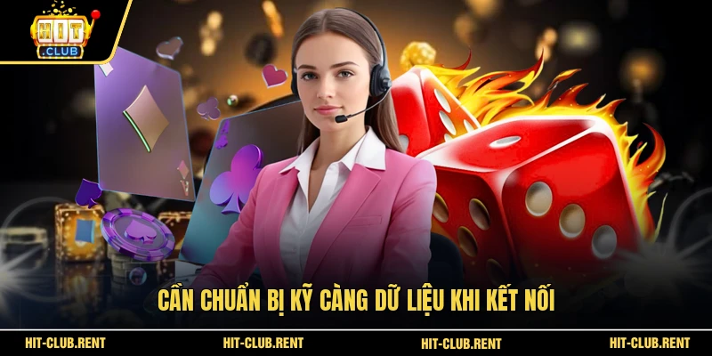 Cần chuẩn bị kỹ càng dữ liệu khi kết nối