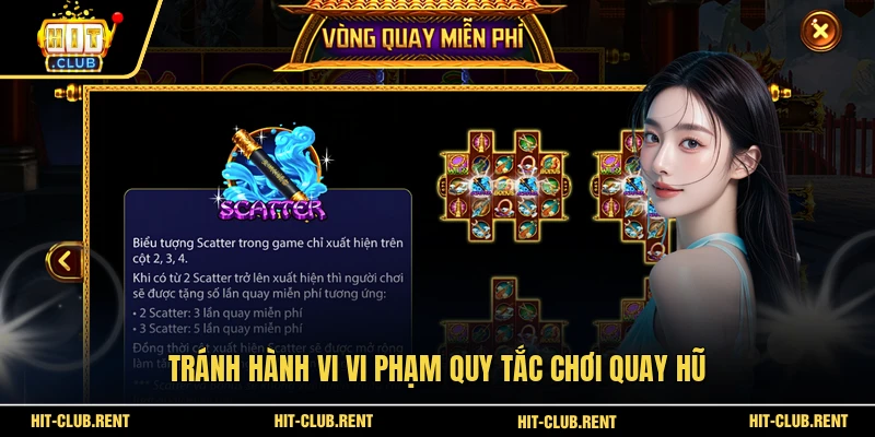 Tây Du Ký - Săn Hũ Thần Tài Rinh Lộc Lớn Tại HITCLUB 4 Tránh hành vi vi phạm quy tắc chơi quay hũ